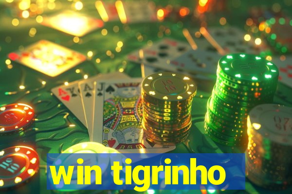 win tigrinho